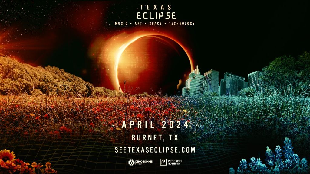 Texas Eclipse Festival Reveals Complete Lineup for April Solar Eclipse Weekend